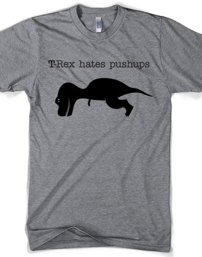 T-Rex Hates Pushups t-shirt