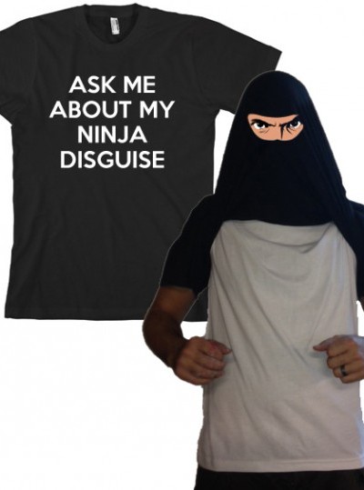 Ask Me About My Ninja Disguise