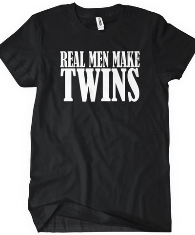 Real Men Make Twins