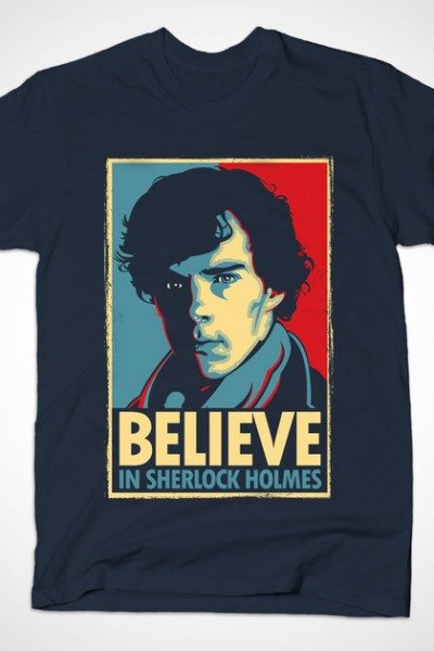 Believe in Sherlock Holmes