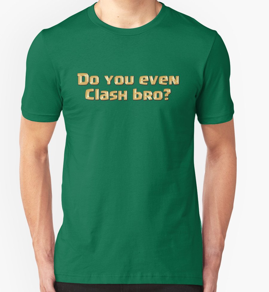Do You Even Clash Bro?