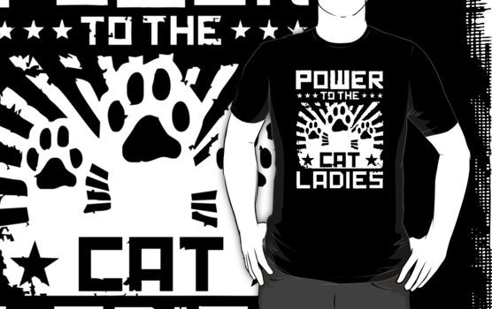 Power to the Cat Ladies!