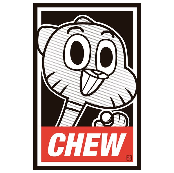 Chew!