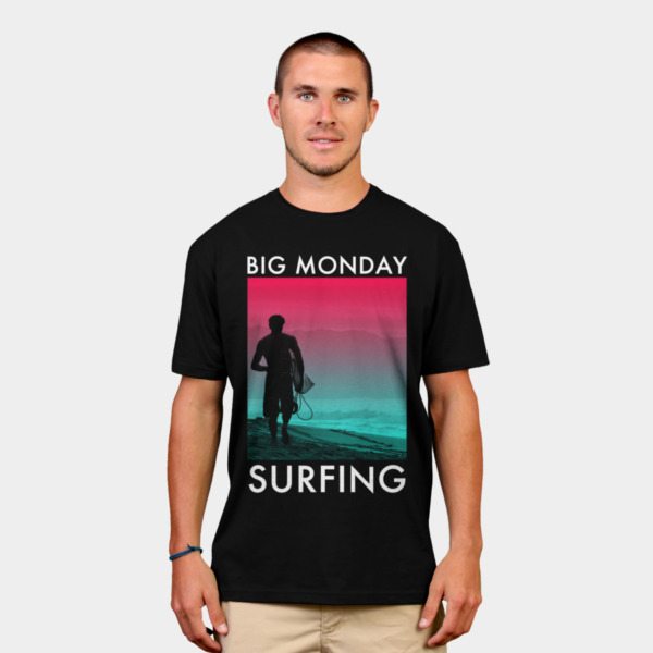 Big Monday Surfing