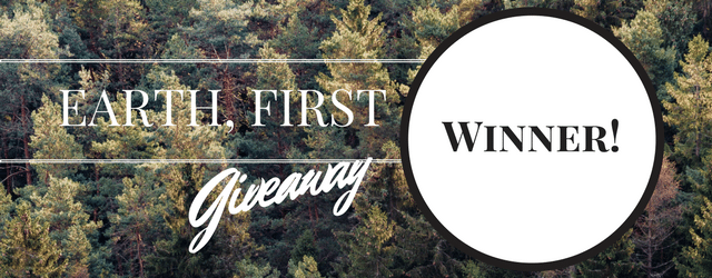 Giveaway Winner: Earth First Edition!