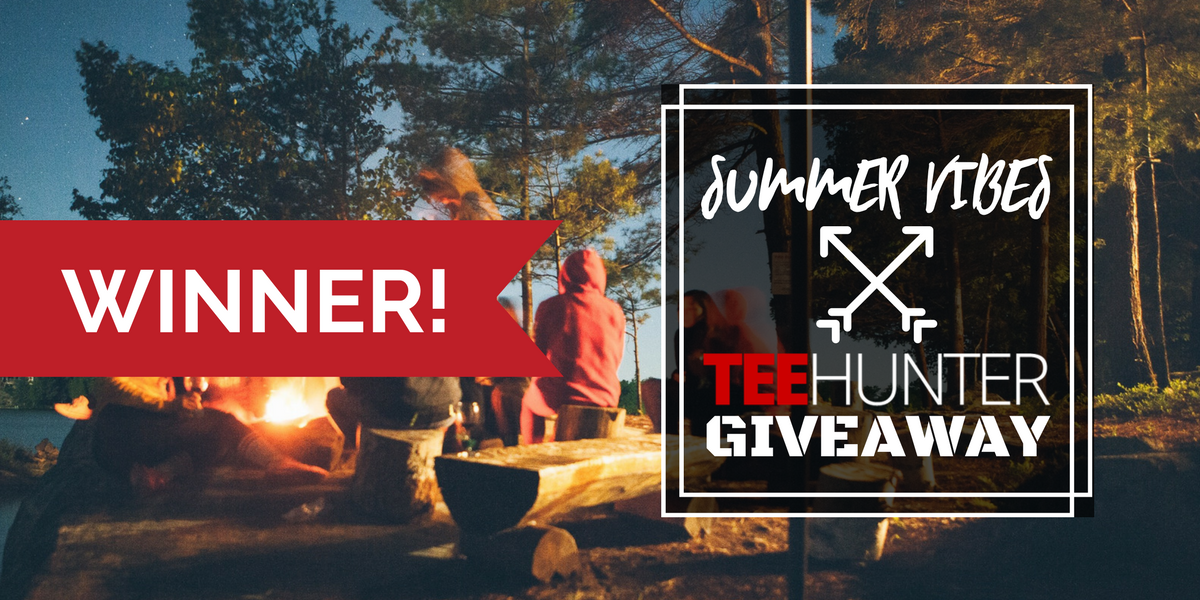 Announcing The Winner Of The TeeHunter Summer Vibes Giveaway